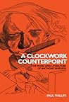 A Clockwork Counterpoint: The Music and Literature of Anthony Burgess