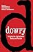 Dowry: Bridging the Gap between Theory and Practice