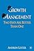 Growth Management: Two Hats are Better than One
