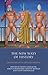 The New Ways of History: Developments in Historiography (International Library of Historical Studies)