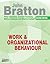 Work and Organizational Behaviour: Understanding the Workplace