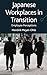 Japanese Workplaces in Transition: Employee Perceptions