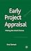 Early Project Appraisal: Ma...