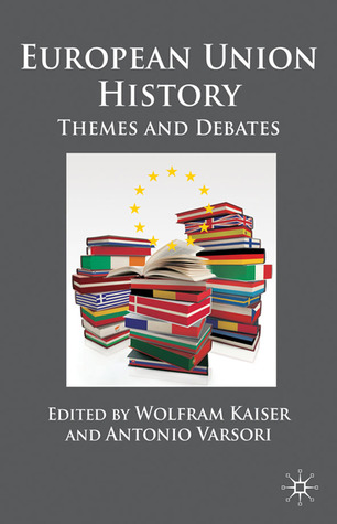 European Union History: Themes and Debates (Paperback)