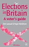 Elections in Britain: A Voter’s Guide Elections in Britain: A Voter’s Guide