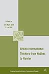 British International Thinkers from Hobbes to Namier (The Palgrave Macmillan History of International Thought)