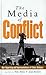 The Media of Conflict: War Reporting and Representations of Ethnic Violence