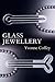Glass Jewellery (Jewellery Handbooks)