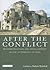 After the Conflict: Reconst...