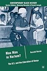 Mau Mau in Harlem?: The U.S. and the Liberation of Kenya