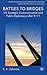 Battles to Bridges: US Strategic Communication and Public Diplomacy after 9/11 (Studies in Diplomacy and International Relations)