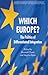 Which Europe?: The Politics of Differentiated Integration (Palgrave Studies in European Union Politics)