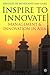Inspire to Innovate: Management and Innovation in Asia