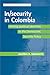 In/security in Colombia: Writing political identities in the Democratic Security Policy (New Approaches to Conflict Analysis)