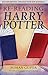 Re-Reading Harry Potter