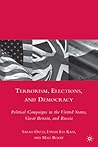Terrorism, Elections, and Democracy: Political Campaigns in the United States, Great Britain, and Russia