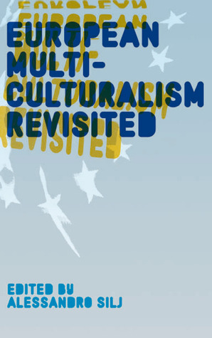 European Multiculturalism Revisited (Hardcover)