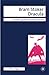 Bram Stoker - Dracula (Readers' Guides to Essential Criticism, 69)