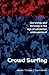 Crowd Surfing: Surviving an...