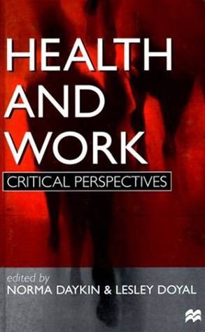 Health and Work: Critical Perspectives