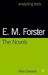 E.M. Forster: The Novels (Analysing Texts, 65)