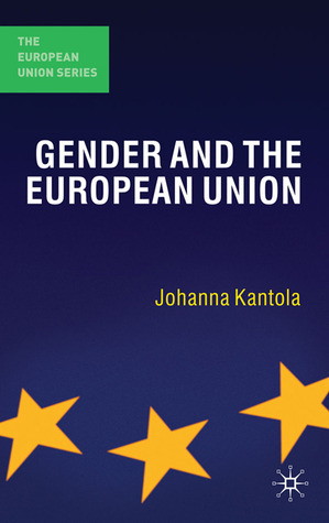 Gender and the European Union (The European Union Series, 142)