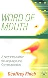 Word of Mouth: A New Introduction to Language and Communication