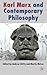 Karl Marx and Contemporary ...