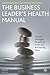 The Business Leader's Healt...