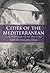 Cities of the Mediterranean...