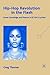 Hip-Hop Revolution in the Flesh by Greg    Thomas