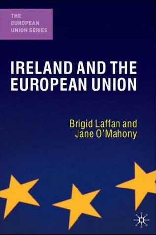 Ireland and the European Union (The European Union Series, 131)