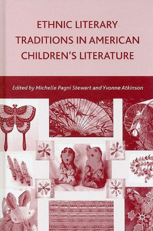Ethnic Literary Traditions in American Children's Literature (Hardcover)