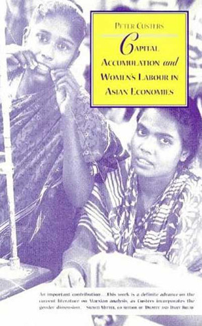 Capital Accumulation and Women's Labour in Asian Economies (Hardcover)