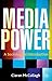 Media Power: A Sociological introduction