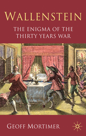 Wallenstein: The Enigma of the Thirty Years War (Paperback)