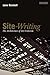 Site-Writing: The Architecture of Art Criticism