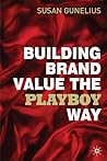 Building Brand Value the Playboy Way