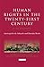 Human Rights in the Twenty-first Century: A Dialogue (Echoes and Reflections)