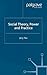 Social Theory, Power and Practice