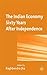 The Indian Economy Sixty Ye...