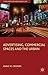 Advertising, Commercial Spaces and the Urban by Anne M. Cronin