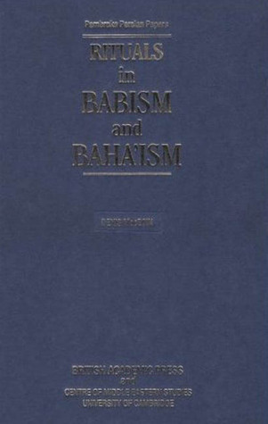 Rituals in Babism and Baha'ism