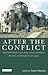 After the Conflict: Reconstruction and Development in the Aftermath of War (International Library of War Studies)