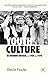Youth Culture in Modern Britain, c.1920-c.1970 by David Fowler