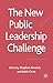 The New Public Leadership C...