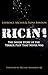 Ricin!: The Inside Story of...