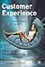 Customer Experience: Future Trends and Insights