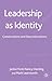 Leadership as Identity: Con...