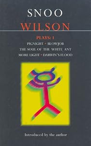 Plays 1: Pignight / Blowjob / The Soul of the White Ant / More Light / Darwin's Flood